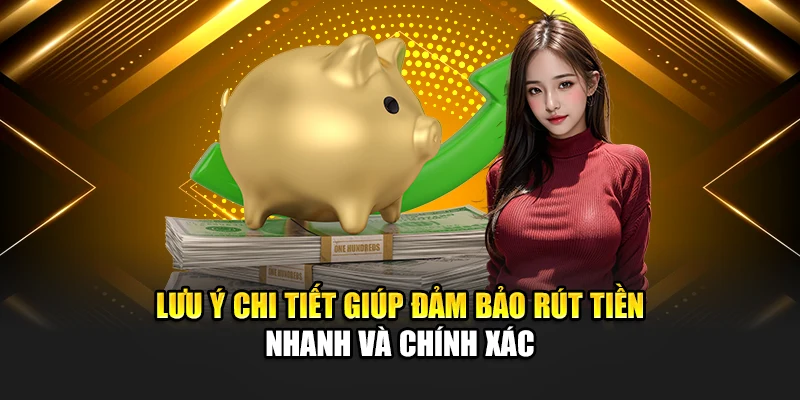 Rút Tiền 188Bet 4 Lưu ý chi tiết giúp đảm bảo rút tiền nhanh và chính xác
