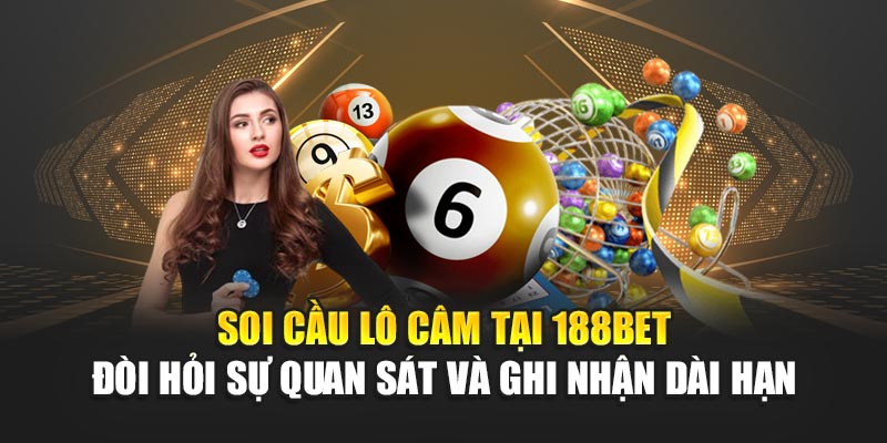 Soi Cầu Lô Câm Dự Đoán Chuẩn Xác Từ Chu Kỳ Trượt Tại 188BET 1 Soi cầu lô câm tại 188BET đòi hỏi sự quan sát và ghi nhận dài hạn