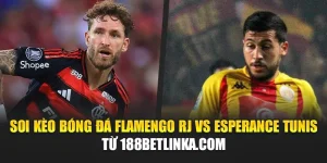 Soi Kèo Bóng Đá Flamengo RJ Vs Esperance Tunis Từ globalinternationalpackersandmovers.in.net